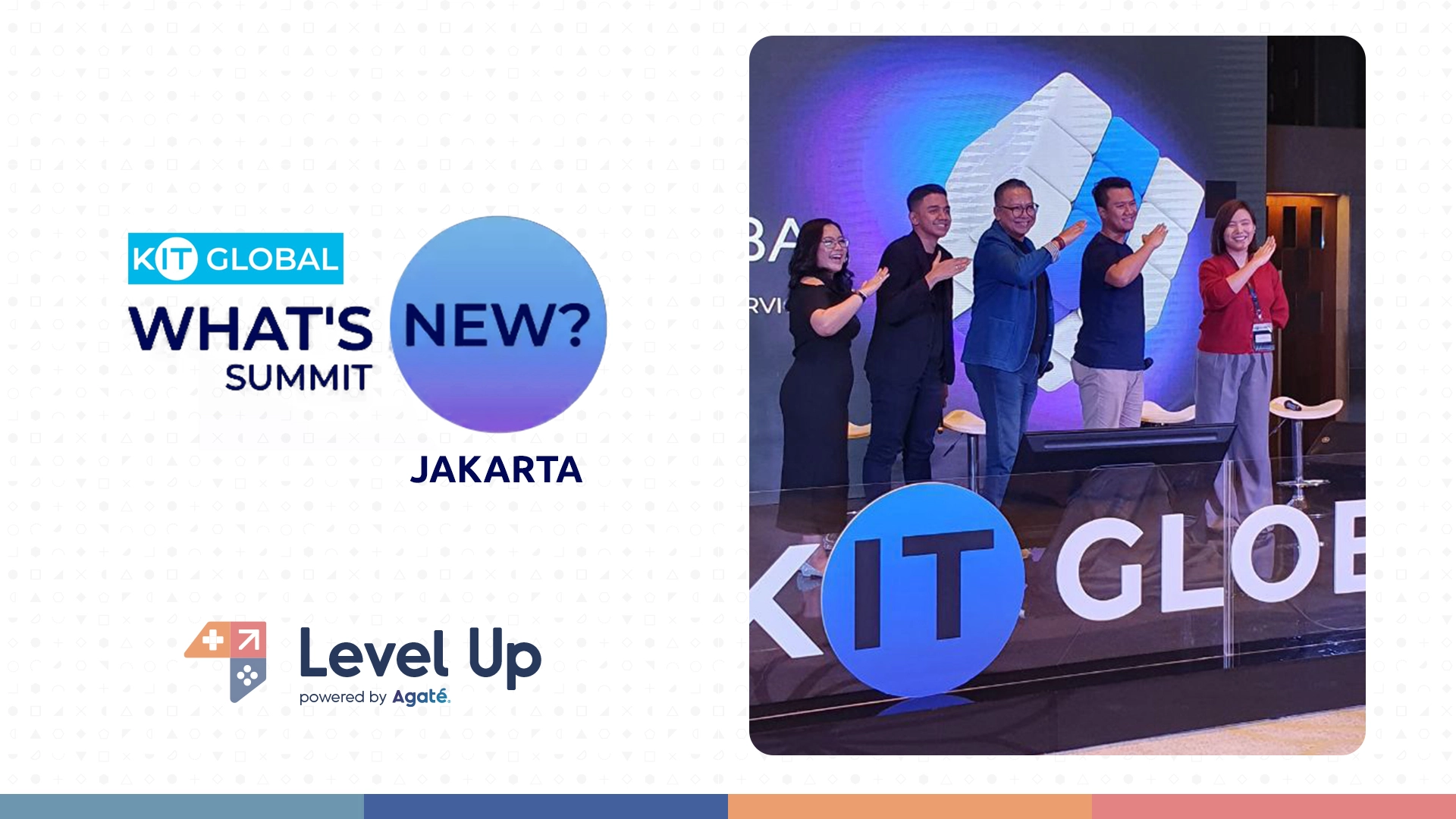 Level Up Powered by Agate di What’s New? Summit 2023: Memaksimalkan ROI 